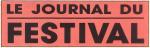 Journal du festival (le)