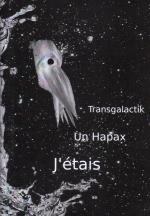 J'�tais Un Hapax Transgalactik (J.�.u.H.T)