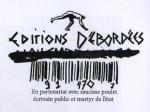 Editions D�bord�es