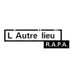 Autre Lieu - R.A.P.A (L')