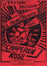 Monstruoso Chaperon Rose (El)