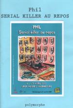 Phil S�rial killer au repos