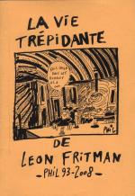 Vie Trpidante de Lon FRitman (la)