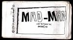 Mad-Man