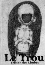 Trou (le)