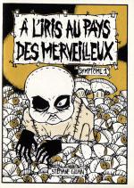 A l'iris au pays des merveilleux