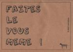 Faites le vous m�me !