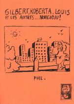 Gilbert, Roberta, Louis et les autres... Nondidju !