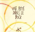 Une frite dans le bock