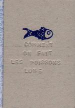 Comment on fait les poissons lune
