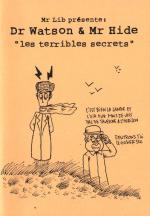 Dr Watson & Mr Hide