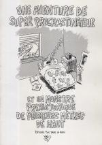 Une aventure de super procrastinateur