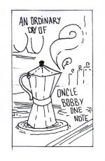 An ordinary day of oncle Bobby One Note