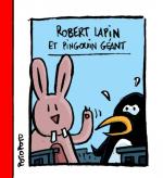 Robert Lapin et Pingouin Gant