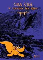 Aventures extraordinaires de Cra Cra (Les)