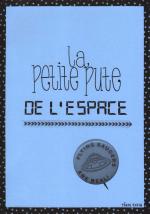 Petite pute (la)