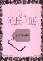 Petite pute (la)