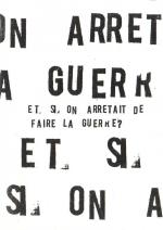 Et si on arr�tait de faire la guerre ?