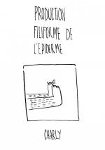 Production filiforme de l'�piderme