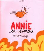 Annie, la limace