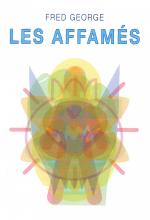 Affam�s (les)