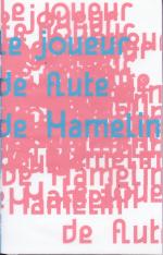 Joueur de fl�te de Hamelin (le)
