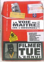 Voie du Ma�tre (la)