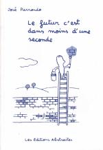 Futur c'est dans moins d'une seconde (Le)