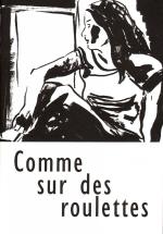 Comme sur des roulettes