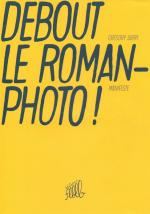 Debout le Roman-Photo !