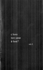 c kwa ton sexe � twa?