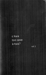 c kwa ton sexe � twa?