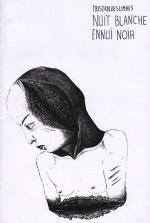 Nuit blanche ennui noir