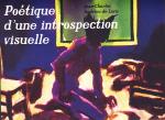 Po�tique d'une Introspection Visuelle