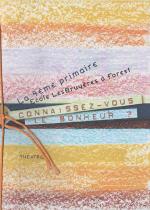 Connaissez-vous le bonheur ?