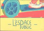 Espace Public (l')