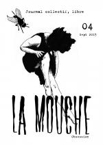 Mouche (la)