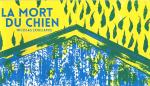 Mort du chien (la