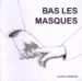 Bas les masques