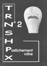 T.R.N.S.H.Postichement v�tre.X