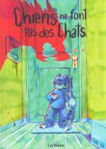 Chiens ne font pas des chats (Les)