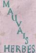 Mauvaises herbes