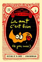 Nuit c'est bien (La)