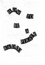How to be a pirate radio